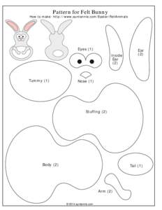 Pattern for Felt Bunny  How to make: http://www.auntannie.com/Easter/FeltAnimals Eyes (1) Inside