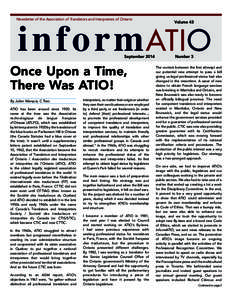 Newsletter of the Association of Translators and Interpreters of Ontario  i n f o r m ATIO September[removed]Once Upon a Time,