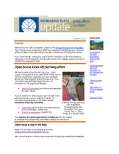 FEBRUARY 8, 2012  QUICK LINKS Greetings! Welcome to the first e-newsletter update for the Snoqualmie Corridor Recreation