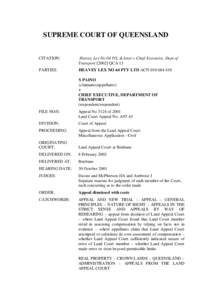 SUPREME COURT OF QUEENSLAND  CITATION: Heavey Lex No 64 P/L & Anor v Chief Executive, Dept of TransportQCA 13