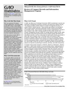 GAO[removed]Highlights, MILLENNIUM CHALLENGE CORPORATION: Review of Compact Records and Information Management Program