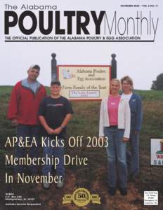 The Alabama  NOVEMBER 2002 • VOL. 2 NO. 11 POULTRYMonthly THE OFFICIAL PUBLICATION OF THE ALABAMA POULTRY & EGG ASSOCIATION