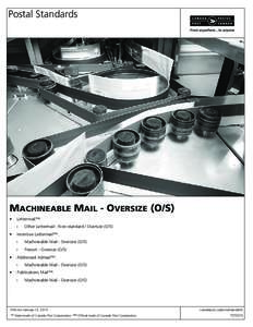 Postal Standards  MACHINEABLE MAIL - OVERSIZE (O/S) •  Lettermail™: