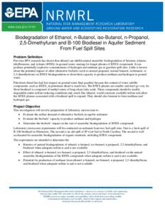 Biodegradation of Ethanol, n-Butanol, iso-Butanol, n-Propanol, 2,5-Dimethyfuran and B-100 Biodiesel in Aquifer Sediment From Fuel Spill Sites