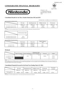 Nintendo Co., Ltd.  CONSOLIDATED FINANCIAL HIGHLIGHTS July 31, 2013 Nintendo Co., Ltd[removed]Kamitoba hokotate-cho,