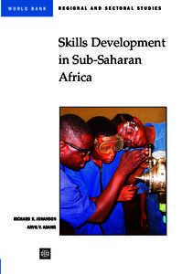 WORLD BANK  REGIONAL AND SECTORAL STUDIES Skills Development in Sub-Saharan