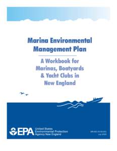 Environmental protection / Environmental social science / United States Environmental Protection Agency / Marina / Nonpoint source pollution / Environmental resources management / Environmental management system / Environmental law / Environment / Earth / Environmental economics