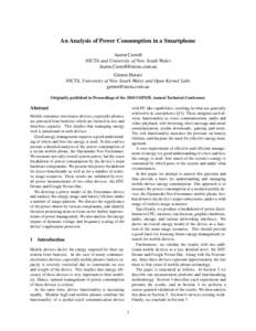 An Analysis of Power Consumption in a Smartphone Aaron Carroll NICTA and University of New South Wales