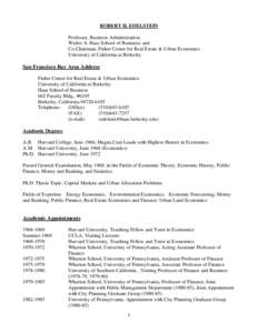 California / Wharton School of the University of Pennsylvania / Urban Land Institute / Homer Hoyt / Ivy League / Education in the United States / Graduate real estate education / Richard K. Green / Haas School of Business / The Washington Campus / University of California /  Berkeley