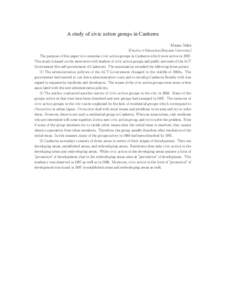 A study of civic action groups in Canberra Masao Nobe [Faculty of Education,Okayama University] The purpose of this paper is to examine civic action groups in Canberra which were active in[removed]This study is base