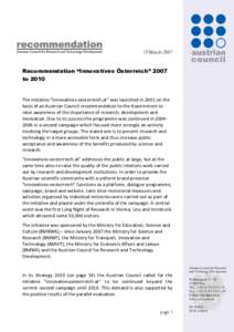 19 MarchRecommendation “Innovatives Österreich” 2007 toThe initiative “innovatives-oesterreich.at” was launched in 2001 on the