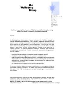 Wolfsberg Frequently Asked Questions (“FAQs”) on Selected Anti-Money Laundering Issues in the Context of Investment and Commercial Banking Preamble The Wolfsberg Group of International Financial Institutions (the “