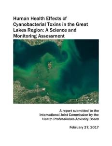 Human Health Effects of Cyanobacterial Toxins in the Great Lakes Region: A Science and Monitoring Assessment  A report submitted to the