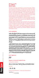 Para Type  PT Sans™ Bold Italic PT Sans™ family was developed as a part of the project «Public Type of Russian Federation». The fonts of this project have open