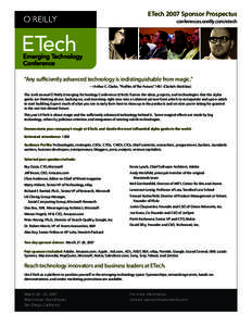 ETech 2007 Sponsor Prospectus conferences.oreilly.com/etech ETech  ™