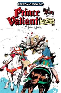 Comic strips / Prince Valiant / Valiant / Comic strip formats / King Features Syndicate / John Cullen Murphy / Fantagraphics Books / Mark Schultz / The Legend of Prince Valiant / Comics / Games / Film