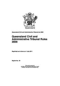 Queensland Queensland Civil and Administrative Tribunal Act 2009 Queensland Civil and Administrative Tribunal Rules 2009