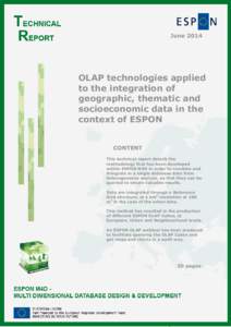 June[removed]OLAP technologies applied to the integration of geographic, thematic and socioeconomic data in the