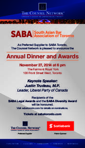 As Preferred Supplier to SABA Toronto, The Counsel Network is pleased to announce the Annual Dinner and Awards November 27, 2014 at 6 pm The Fairmont Royal York