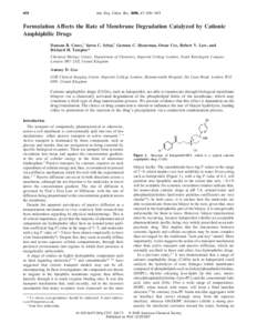 650  Ind. Eng. Chem. Res. 2008, 47, [removed]Formulation Affects the Rate of Membrane Degradation Catalyzed by Cationic Amphiphilic Drugs