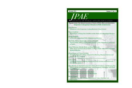 The Journal of Public Affairs Education (JPAE) is the flagship journal of the National Association of Schools of Public Affairs and Administration (NASPAA). Founded in 1970, NASPAA serves as a national and international 