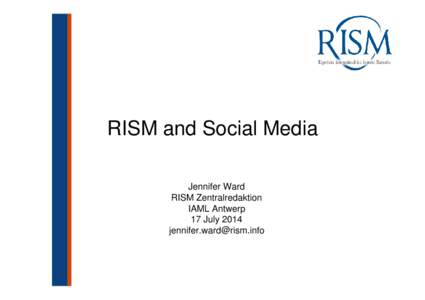 Microsoft PowerPoint - RISM and social media slides Website version
