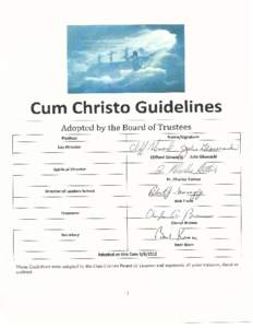 Cum Christo Guidelines  Adopted by the Board of Trustees May 08, 2012