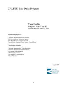 CALFED Bay-Delta Program  Water Quality Program Plan Year 10 (State FY[removed]; Federal FY 2010)