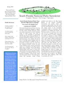 Spring 2009 News and Notes about South Florida’s National Parks from the South Florida National Parks Trust