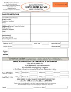 Black Rock Forest Consortium 129 Continental Road Cornwall, NY[removed]mailing address) Tele[removed]Fax[removed]email: [removed]