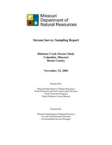 Stream Survey Sampling Report  Hinkson Creek Stream Study Columbia, Missouri Boone County November 22, 2004