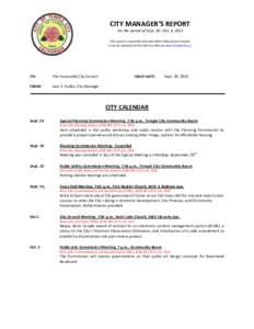 CITY MANAGER’S REPORT For the period of Sept. 20 –Oct. 4, 2013 This report is issued the first and third Friday of each month. It can be obtained at City Hall or online at www.templecity.us.  TO: