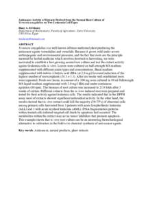 Anticancer Activity of Extracts Derived from the Normal Root Culture of Vernonia amygdalina on Two Leukemia Cell Types Hany A. El-Shemy Department of Biochemistry, Faculty of Agriculture, Cairo University, 12613Giza, Egy