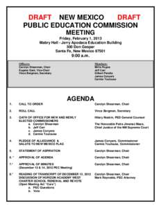 DRAFT NEW MEXICO DRAFT PUBLIC EDUCATION COMMISSION MEETING Friday, February 1, 2013 Mabry Hall - Jerry Apodaca Education Building