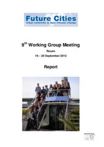 9th Working Group Meeting Rouen 19 – 20 September 2012 Report