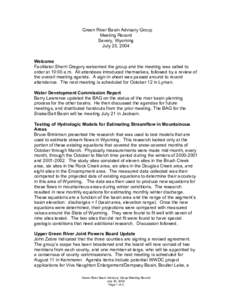 Green River Basin Advisory Group Meeting Record Savery, Wyoming July 20, 2004 Welcome Facilitator Sherri Gregory welcomed the group and the meeting was called to