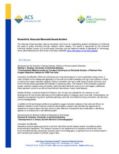 Kenneth G. Hancock Memorial Award Archive The Hancock Award provides national recognition and honor for outstanding student contributions to furthering the goals of green chemistry through research and/or studies. The aw