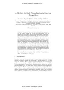 15th Argentine Symposium on Technology, AST[removed]A Method for Daily Normalization in Emotion Recognition Leandro A. Bugnon1† , Rafael A. Calvo2 , and Diego H. Milone1 1