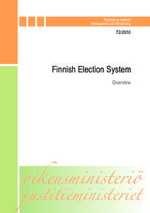 Toiminta ja hallinto Verksamhet och förvaltning[removed]Finnish Election System