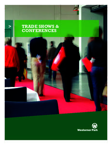 >  TRADE SHOWS & CONFERENCES  Your Trade Show & Conference