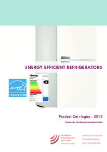 EnErgy EFFICIEnT rEFrIgEraTors  Product Catalogue[removed]Prepared by MicroEnergy International gmbh  e-MFP AcTION GrOuP