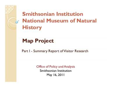 Microsoft PowerPoint - NMNH Maps Research Report Final Part 1 .pptx