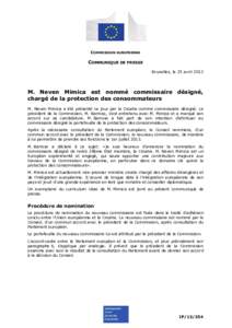 COMMISSION EUROPEENNE  COMMUNIQUE DE PRESSE Bruxelles, le 25 avril[removed]M. Neven Mimica est nommé commissaire désigné,