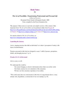 Book Notes for The Art of Possibility: Transforming Professional and Personal Life A Book of Practices Rosamund Stone Zander & Benjamin Zander, 2000