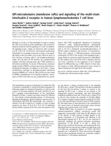 Eur. J. Biochem. 269, 1199–[removed]) Ó FEBS[removed]GPI-microdomains (membrane rafts) and signaling of the multi-chain interleukin-2 receptor in human lymphoma/leukemia T cell lines Ja´nos Matko´1,5, Andrea Bodna´r