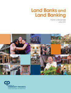 Land Banks and Land Banking Frank S. Alexander