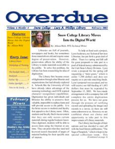 Overdue Volume 6 Number 4 Features: Snow College Library Moves Into the Digital