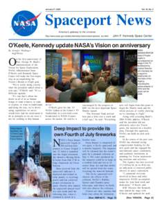 January 21, 2005  Vol. 44, No. 2 Spaceport News America’s gateway to the universe.