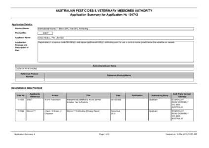 AUSTRALIAN PESTICIDES & VETERINARY MEDICINES AUTHORITY Application Summary for Application No[removed]Application Details: Product Name:  International Micron 77 Biolux SPC True SPC Antifouling