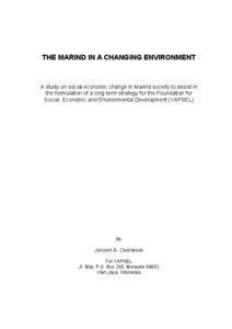 THE MARIND IN A CHANGING ENVIRONMENT  A study on social-economic change in Marind society to assist in